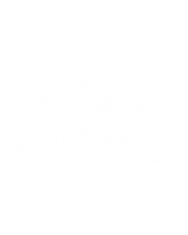 Wild & Unbridled